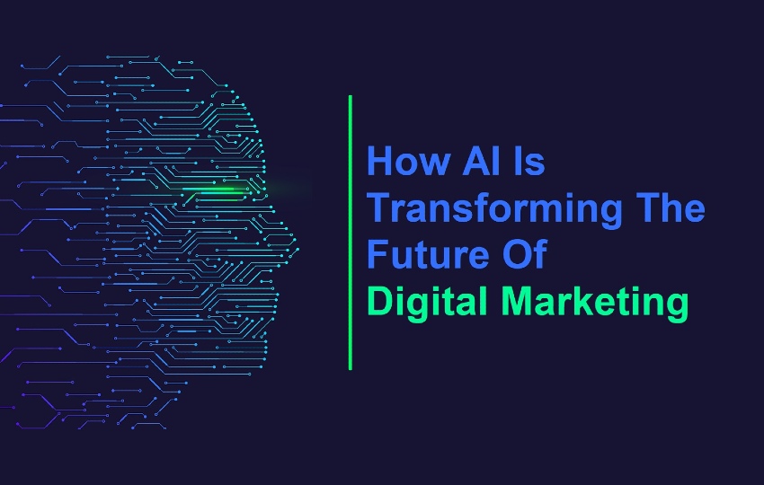 1 How AI Is Transforming The Future Of Digital Marketing 1