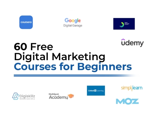 The Best 60 Free Digital Marketing Courses for Beginners