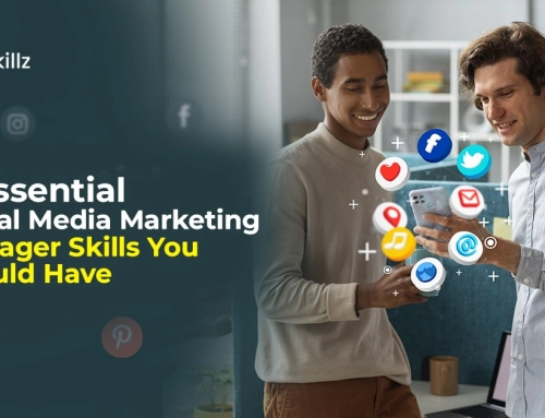9 Essential Social Media Marketing Manager Skills You Should Have