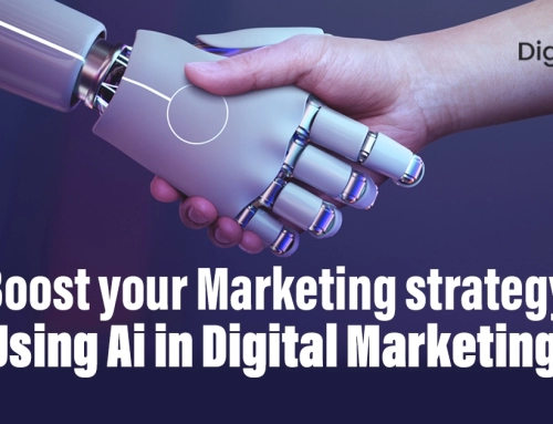 Boost Your Marketing Strategy Using AI in Digital Marketing