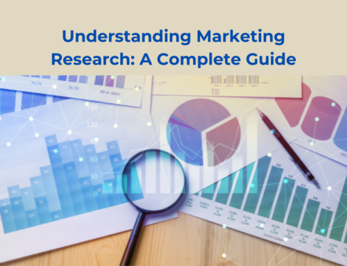 Understanding Marketing Research: A Complete Guide