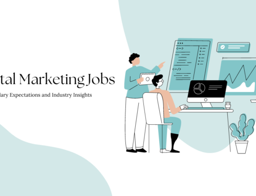 Digital Marketing Jobs: Salary Expectations and Industry Insights