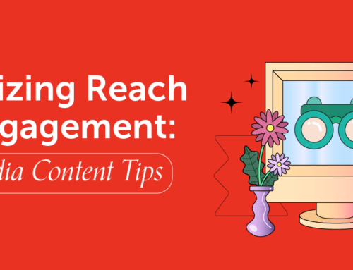 Social Media Content Strategy: 8 Tips for Maximizing Engagement and Reach