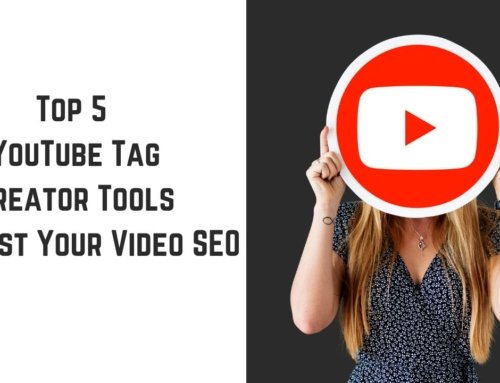 Top 5 YouTube Tag Creator Tools to Boost Your Video SEO
