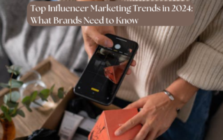 Top Influencer Marketing Trends in 2024