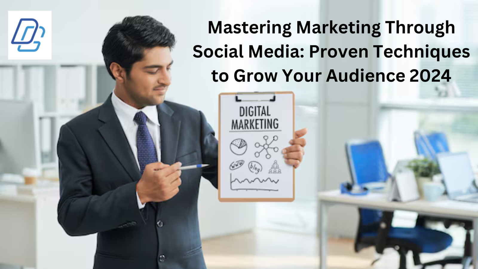 Mastering Marketing Through Social Media Proven Techniques to Grow Your Audience 2024