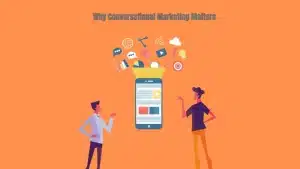 Why Conversational Marketing Matters 1024x576 1