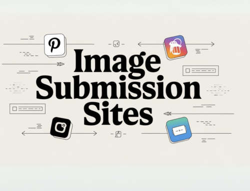 Image Submission Sites: Boost Your Online Presence with Visual Content