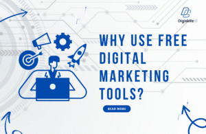 The Best Free Digital Marketing Tools to Boost Your Online Presence