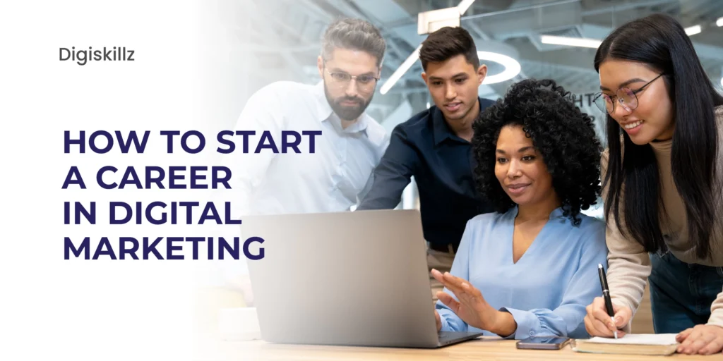 How To Start Career in Digital Marketing