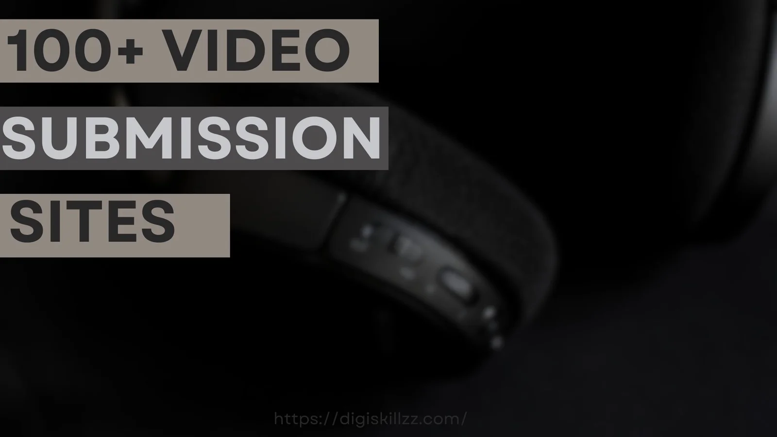 The Best Video Submission Sites to Boost Your Content Strategy in 2025 4 100 video