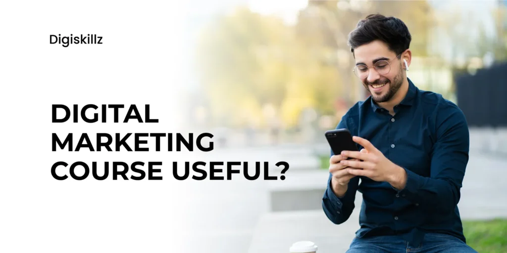 digital marketing course useful digiskillz