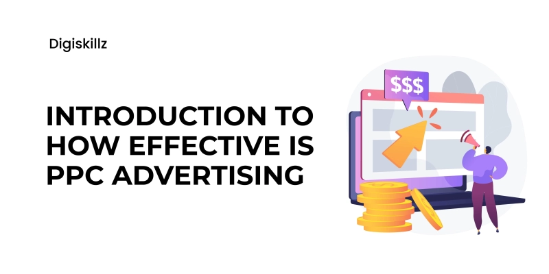 how effective is ppc advertising digiskillz 1 800x400 1