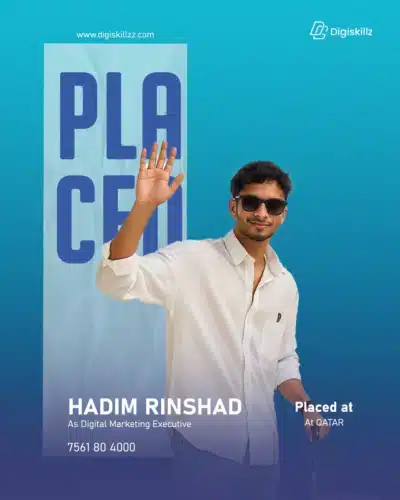Hadim — DigiSkillz digital marketing graduate placed from Kottakkal