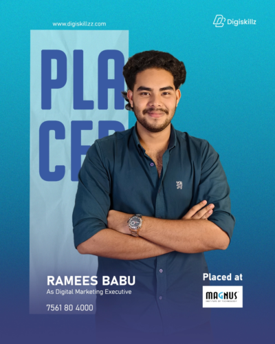 Ramees Babu — DigiSkillz digital marketing graduate placed from Manjeri