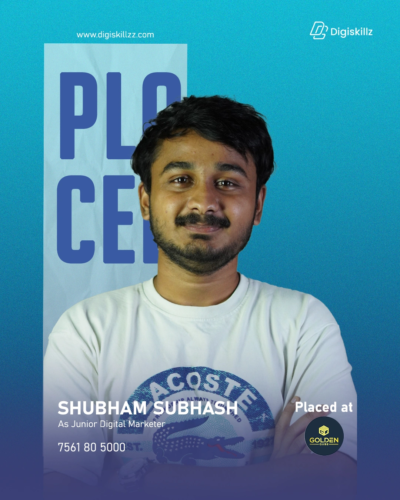 Shubham — DigiSkillz Kochi digital marketing course graduate placement