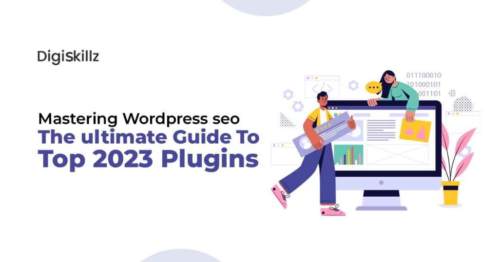 The Ultimate Guide to Mastering SEO Techniques for WordPress Websites with Top 2023 Plugins