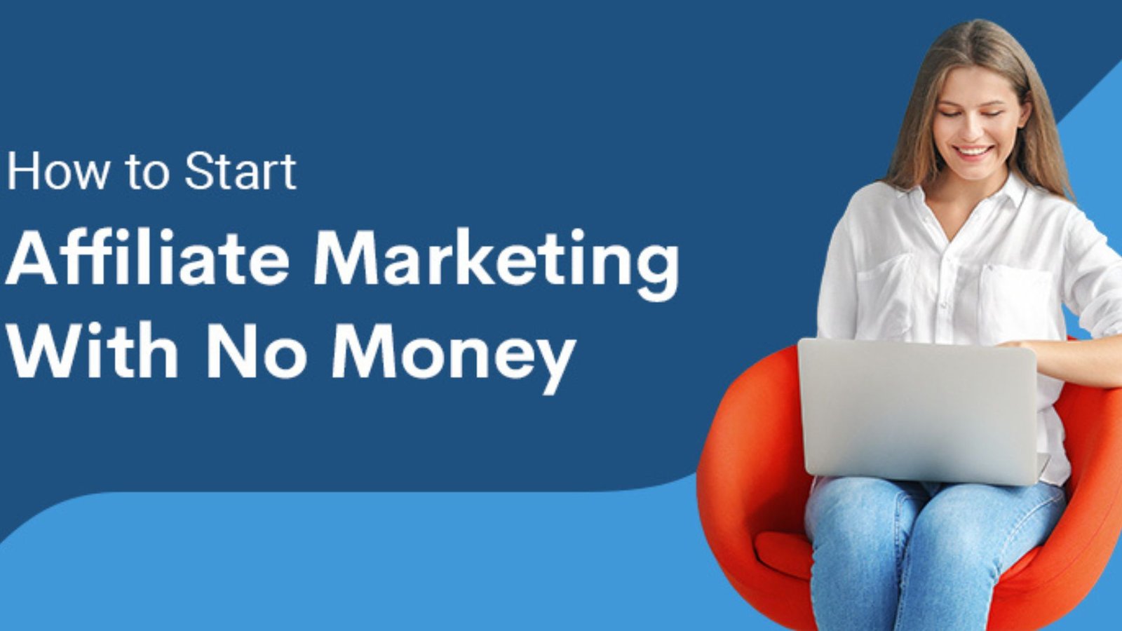 Affiliate Marketing with No Money