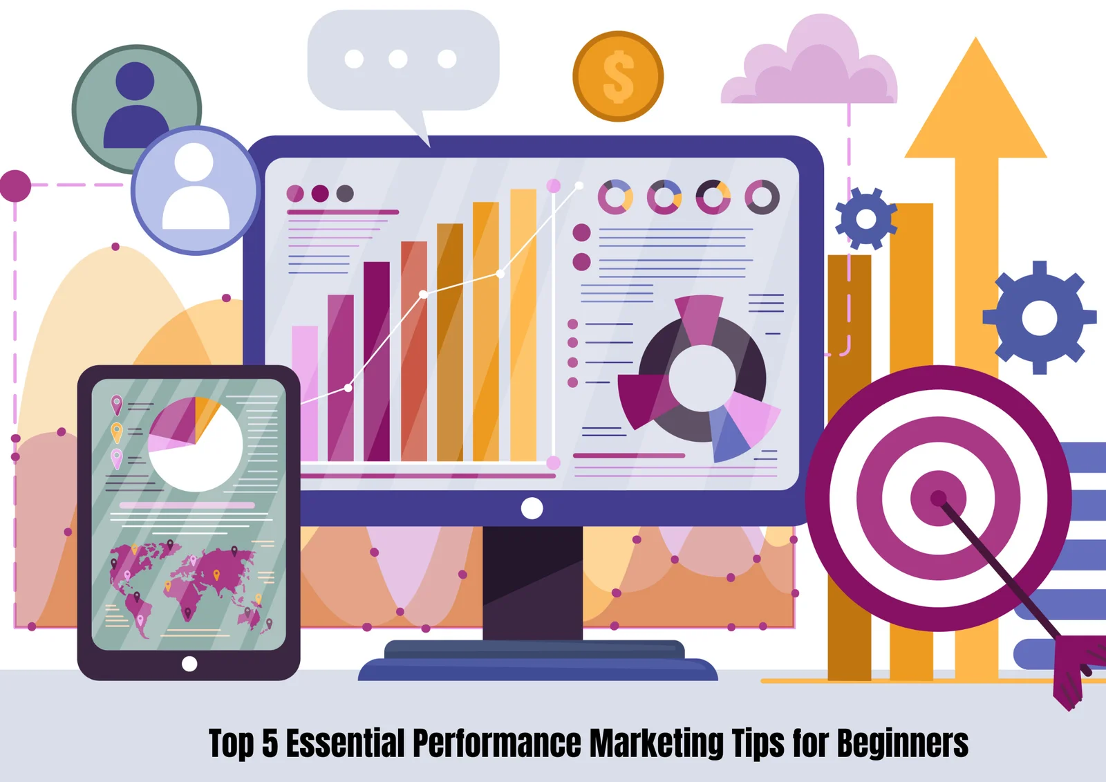 Top 5 Essential Performance Marketing Tips for Beginners